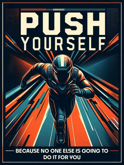 push yourself  