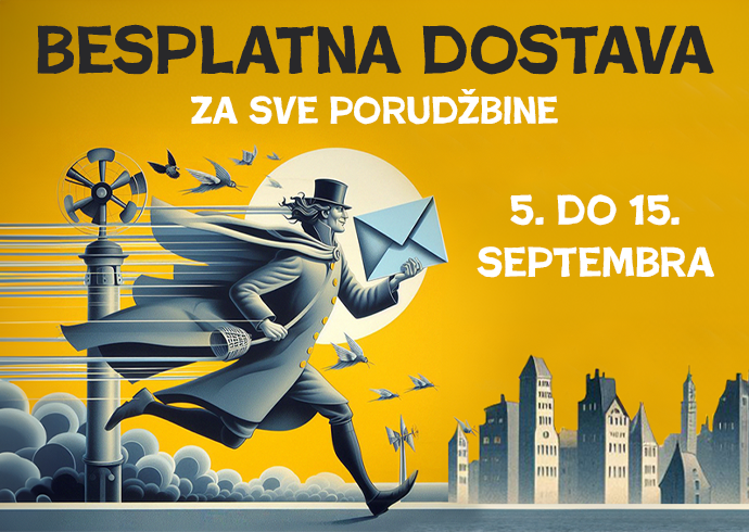 besplatna dostava za sve porudžbine od 5 do 15 septembra 