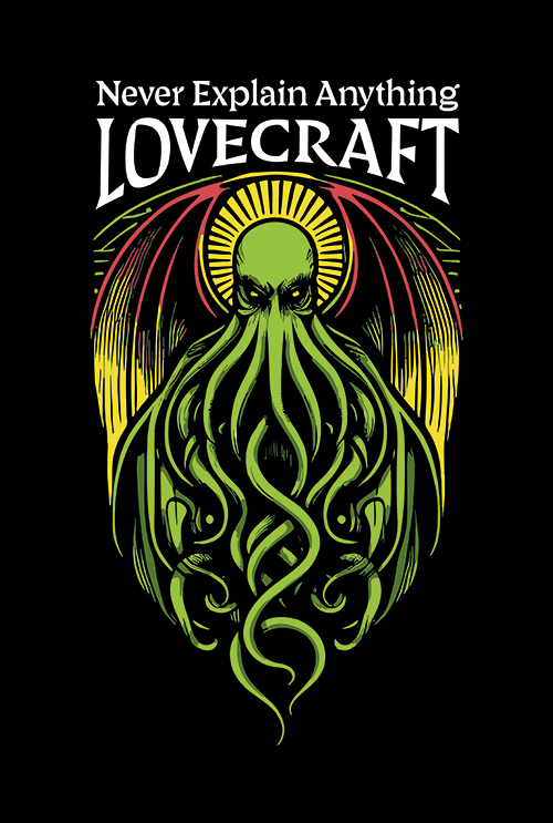 lovecraft cthulhu never explain anything  